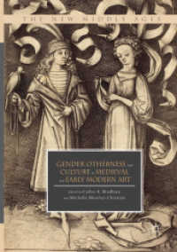 Gender, Otherness, and Culture in Medieval and Early Modern Art (The New Middle Ages)