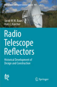 Radio Telescope Reflectors : Historical Development of Design and Construction (Astrophysics and Space Science Library)