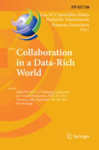 Collaboration in a Data-Rich World : 18th IFIP WG 5.5 Working Conference on Virtual Enterprises, PRO-VE 2017, Vicenza, Italy, September 18-20, 2017, Proceedings (Ifip Advances in Information and Communication Technology)