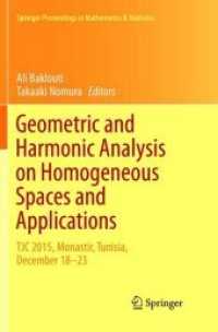 Geometric and Harmonic Analysis on Homogeneous Spaces and Applications : TJC 2015, Monastir, Tunisia, December 18-23 (Springer Proceedings in Mathematics & Statistics)