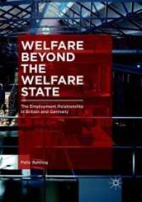 Welfare Beyond the Welfare State : The Employment Relationship in Britain and Germany