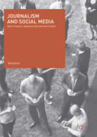 Journalism and Social Media : Practitioners, Organisations and Institutions