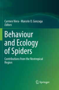 Behaviour and Ecology of Spiders : Contributions from the Neotropical Region