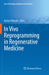 In Vivo Reprogramming in Regenerative Medicine (Stem Cell Biology and Regenerative Medicine)