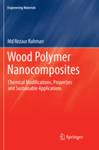 Wood Polymer Nanocomposites : Chemical Modifications, Properties and Sustainable Applications (Engineering Materials)