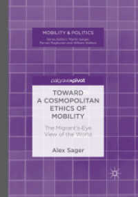 Toward a Cosmopolitan Ethics of Mobility : The Migrant's-Eye View of the World (Mobility & Politics)