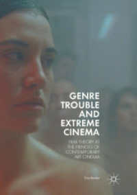 Genre Trouble and Extreme Cinema : Film Theory at the Fringes of Contemporary Art Cinema