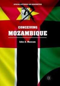 Conceiving Mozambique (African Histories and Modernities)