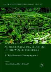 Agricultural Development in the World Periphery : A Global Economic History Approach (Palgrave Studies in Economic History)