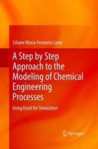 A Step by Step Approach to the Modeling of Chemical Engineering Processes : Using Excel for simulation