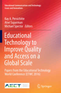 Educational Technology to Improve Quality and Access on a Global Scale : Papers from the Educational Technology World Conference (ETWC 2016) (Educational Communications and Technology: Issues and Innovations)