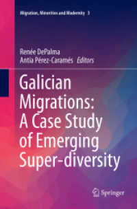 Galician Migrations: a Case Study of Emerging Super-diversity (Migration, Minorities and Modernity)
