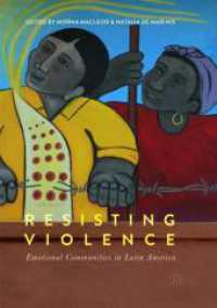 Resisting Violence : Emotional Communities in Latin America