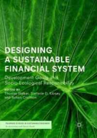 Designing a Sustainable Financial System : Development Goals and Socio-Ecological Responsibility (Palgrave Studies in Sustainable Business in Association with Future Earth)