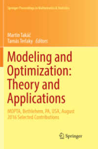 Modeling and Optimization: Theory and Applications : MOPTA, Bethlehem, PA, USA, August 2016 Selected Contributions (Springer Proceedings in Mathematics & Statistics)