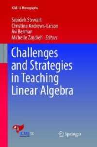 Challenges and Strategies in Teaching Linear Algebra (Icme-13 Monographs)