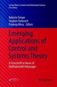 Emerging Applications of Control and Systems Theory : A Festschrift in Honor of Mathukumalli Vidyasagar (Lecture Notes in Control and Information Sciences - Proceedings)