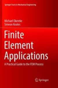 Finite Element Applications : A Practical Guide to the FEM Process (Springer Tracts in Mechanical Engineering)