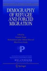 Demography of Refugee and Forced Migration (International Studies in Population)