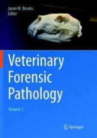 Veterinary Forensic Pathology, Volume 2