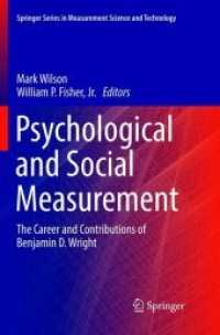 Psychological and Social Measurement : The Career and Contributions of Benjamin D. Wright (Springer Series in Measurement Science and Technology)