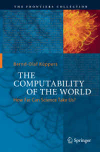 The Computability of the World : How Far Can Science Take Us? (The Frontiers Collection)