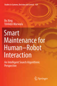 Smart Maintenance for Human-Robot Interaction : An Intelligent Search Algorithmic Perspective (Studies in Systems, Decision and Control)