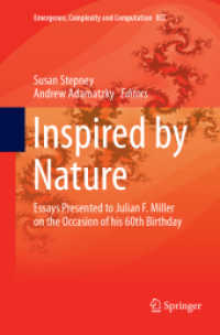 Inspired by Nature : Essays Presented to Julian F. Miller on the Occasion of his 60th Birthday (Emergence, Complexity and Computation)