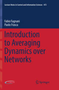 Introduction to Averaging Dynamics over Networks (Lecture Notes in Control and Information Sciences)