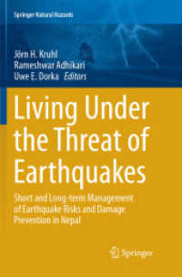 Living under the Threat of Earthquakes : Short and Long-term Management of Earthquake Risks and Damage Prevention in Nepal (Springer Natural Hazards)