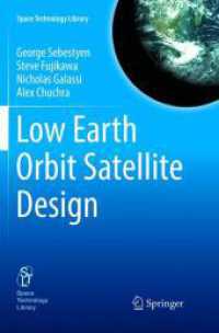 Low Earth Orbit Satellite Design (Space Technology Library)