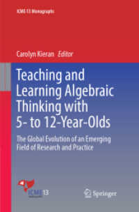 Teaching and Learning Algebraic Thinking with 5- to 12-Year-Olds : The Global Evolution of an Emerging Field of Research and Practice (Icme-13 Monographs)