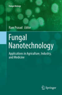 Fungal Nanotechnology : Applications in Agriculture, Industry, and Medicine (Fungal Biology)