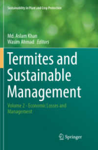 Termites and Sustainable Management : Volume 2 - Economic Losses and Management (Sustainability in Plant and Crop Protection)