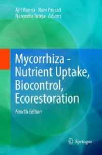 Mycorrhiza - Nutrient Uptake, Biocontrol, Ecorestoration （4TH）