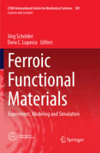 Ferroic Functional Materials : Experiment, Modeling and Simulation (Cism International Centre for Mechanical Sciences)