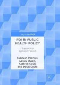 Roi in Public Health Policy : Supporting Decision Making （Reprint）