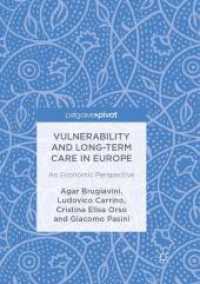 Vulnerability and Long-term Care in Europe : An Economic Perspective （Reprint）