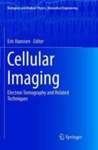 Cellular Imaging : Electron Tomography and Related Techniques (Biological and Medical Physics, Biomedical Engineering)
