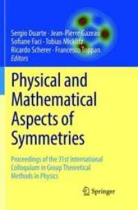 Physical and Mathematical Aspects of Symmetries : Proceedings of the 31st International Colloquium in Group Theoretical Methods in Physics