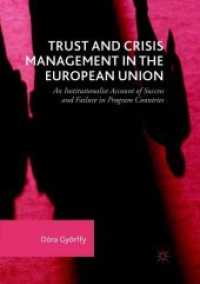 Trust and Crisis Management in the European Union : An Institutionalist Account of Success and Failure in Program Countries