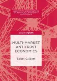Multi-market Antitrust Economics (Quantitative Perspectives on Behavioral Economics and Finance) （Reprint）