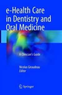 e-Health Care in Dentistry and Oral Medicine : A Clinician's Guide