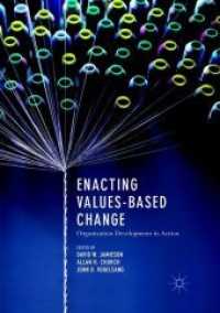 Enacting Values-Based Change : Organization Development in Action