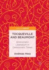 Tocqueville and Beaumont : Aristocratic Liberalism in Democratic Times