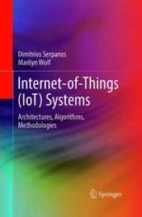 Internet-of-Things (IoT) Systems : Architectures, Algorithms, Methodologies