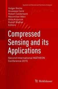Compressed Sensing and its Applications : Second International MATHEON Conference 2015 (Applied and Numerical Harmonic Analysis)