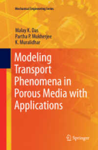 Modeling Transport Phenomena in Porous Media with Applications (Mechanical Engineering Series)