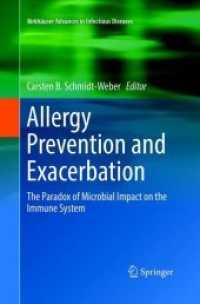Allergy Prevention and Exacerbation : The Paradox of Microbial Impact on the Immune System (Birkhäuser Advances in Infectious Diseases)