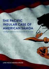 The Pacific Insular Case of American Sāmoa : Land Rights and Law in Unincorporated US Territories